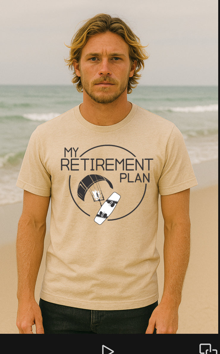 My Retirement Plan Kitesurfing T-Shirt – Soft Cotton Tee for Kiteboarders
