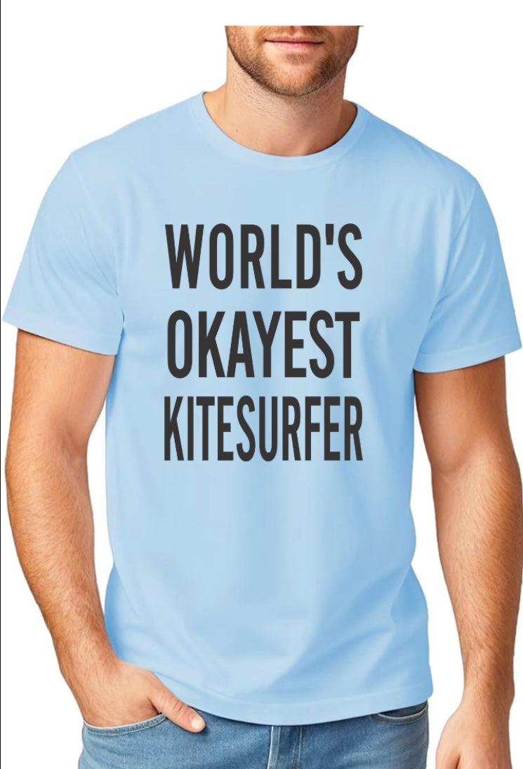 World’s Okayest Kitesurfer T-Shirt – Kitesurfing Humor by Kite Kulture