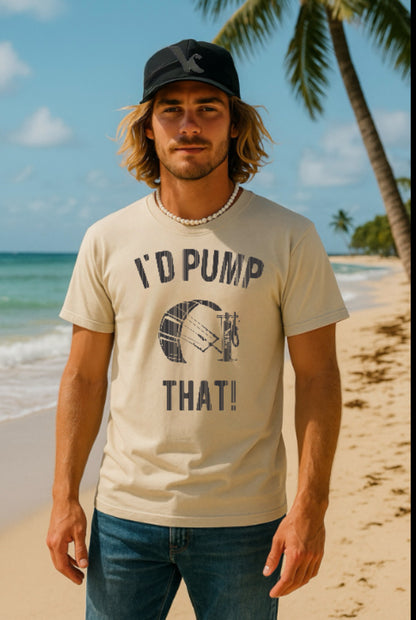 I’d Pump That – Funny Kiteboarding T-Shirt for Kitesurfers